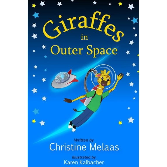 Giraffes in Outer Space Giraffes in Outer Space, Book 1, (Paperback)