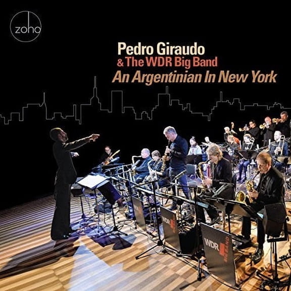 Giraudo,Pedro & WDR Big Band - An Argentinian In New York - Music & Performance - CD
