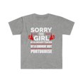 thumbnail image 1 of Girl Already taken by hot Portuguese Soulmate Unisex T-shirt S-3XL Portugal, 1 of 2