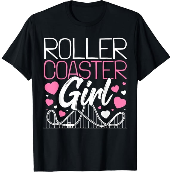 Girl Amusement Park I Women Rollercoaster I Roller Coaster T-Shirt