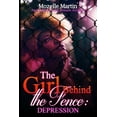 thumbnail image 1 of Girl Behind the Fence: Depression, (Paperback), 1 of 1