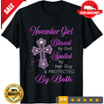 thumbnail image 1 of Girl Blessed God Spoiled Guy Protec November Woman Girl T Shirt, up to Size 4XL, LIMITED EDITION-TH72219, 1 of 2