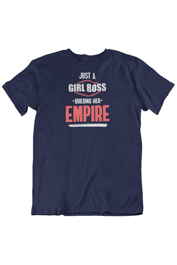 Girl Boss Building Empire T-Shirt Gift for Boss Lady and Women with Businesses Navy