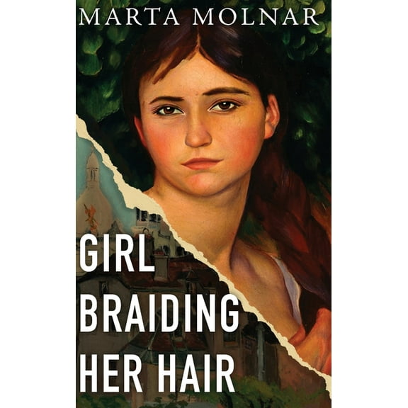 Light & Life Girl Braiding Her Hair: Inspired by the true story of a revolutionary female artist history forgot, Book 2, (Hardcover)