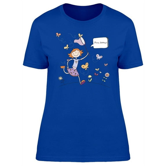 Girl Catching Butterflies Hbd T-Shirt Women -Image by Shutterstock, Female Large
