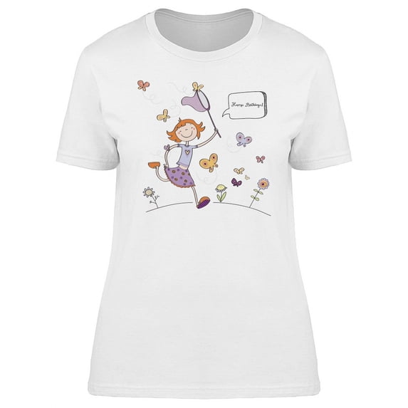 Girl Catching Butterflies Hbd T-Shirt Women -Image by Shutterstock, Female x-Large