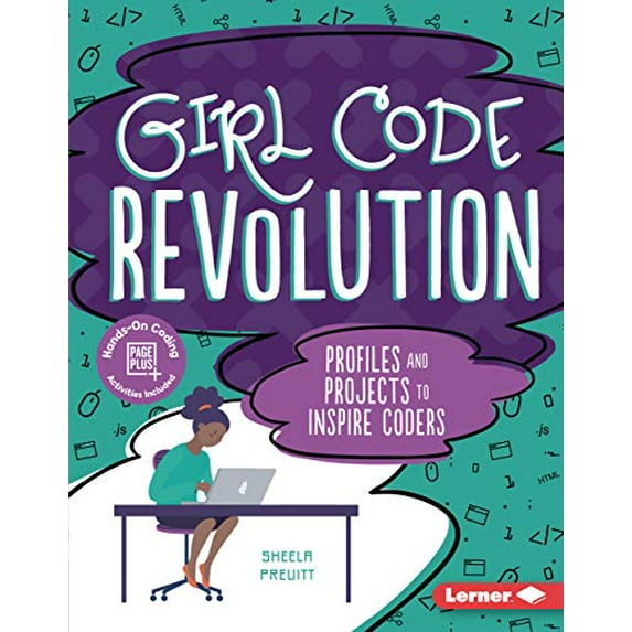 Pre-Owned Girl Code Revolution: Profiles and Projects to Inspire Coders Hardcover