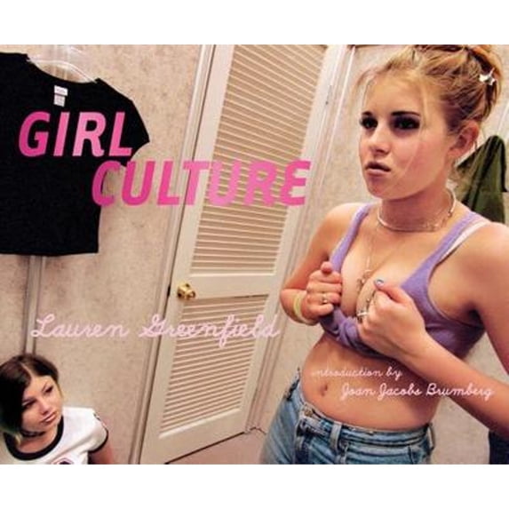 Pre-Owned Girl Culture, Hardcover by Greenfield, Lauren; Brumberg, Joan Jacobs (INT), ISBN 1452159289, ISBN-13 9781452159287