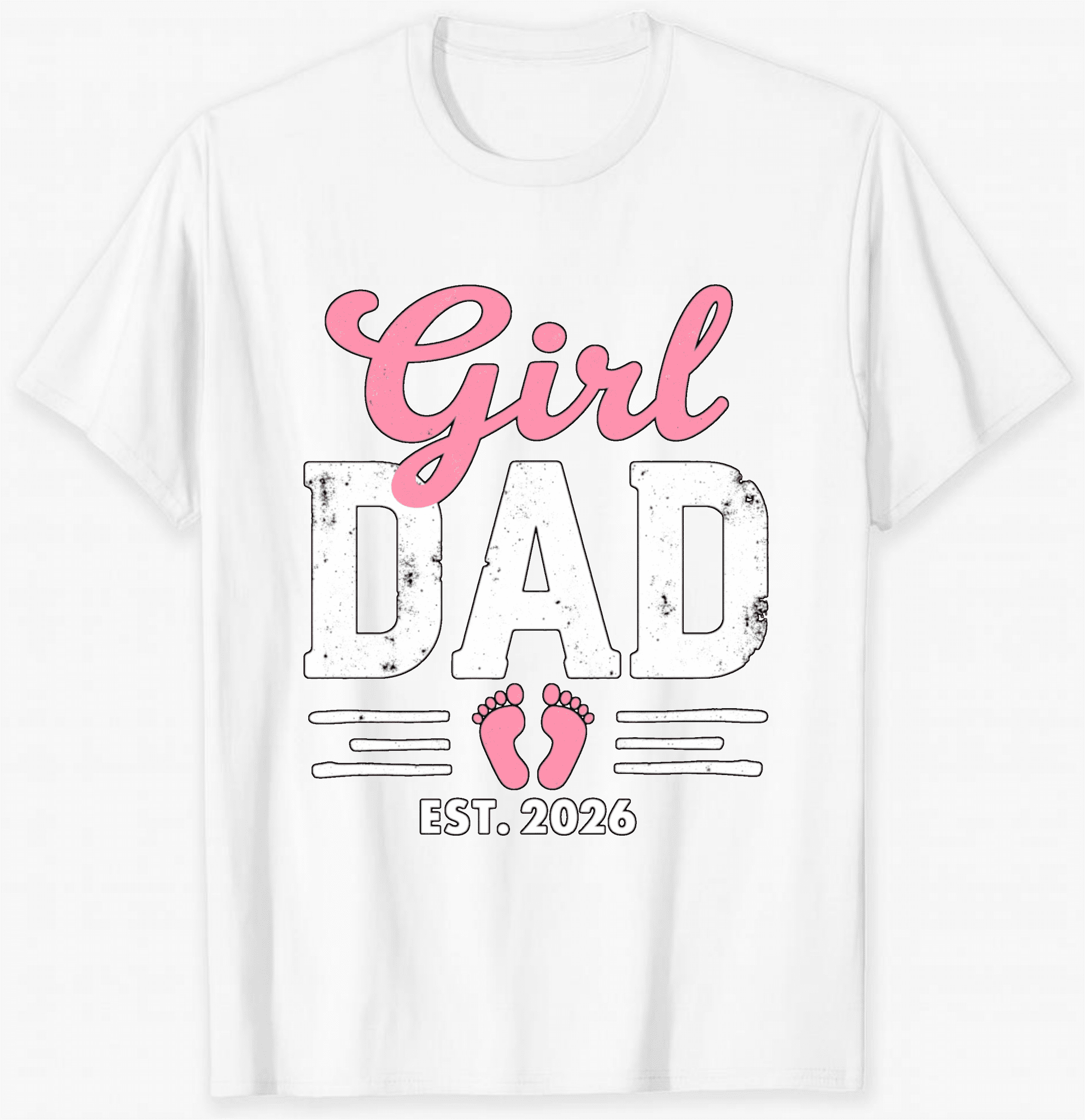 Girl Dad Est 2026 Pink Footprints Design Short Sleeve T-Shirt For Women ...