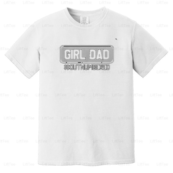 Girl Dad Outnumbered Father Of Girls Family Love Daughter Parent Proud Humor Comfort Color T-Shirt Unisex, up to 4XL