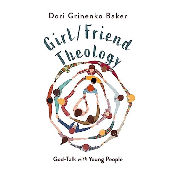 Pre-Owned Girl/Friend Theology: God-Talk with Young People Paperback
