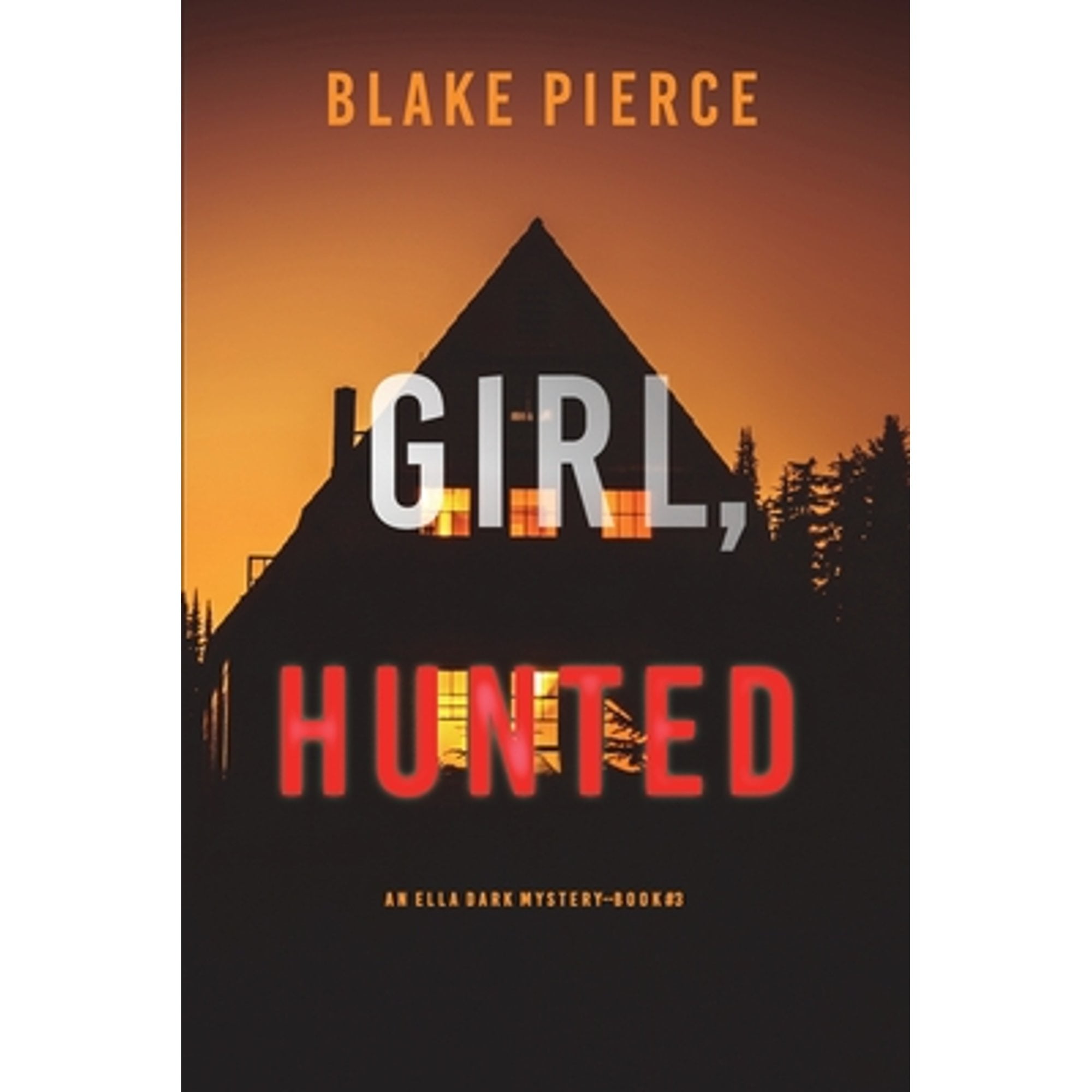 PreOwned Girl, Hunted (An Ella Dark FBI Suspense ThrillerBook 3