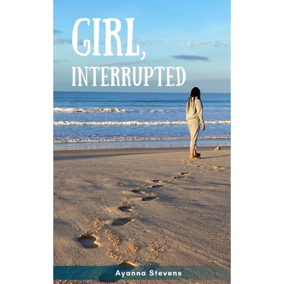 Girl, Interrupted, (Paperback)