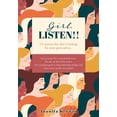 thumbnail image 1 of Girl, LISTEN!!: Or anyone else who is looking for some great advice., (Paperback), 1 of 1