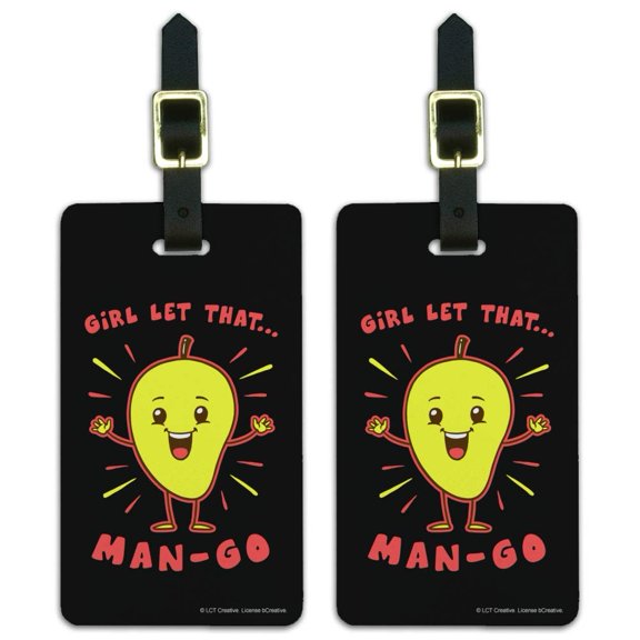 Girl Let That Man Go Mango Funny Humor Luggage ID Tags Suitcase Carry-On Cards - Set of 2