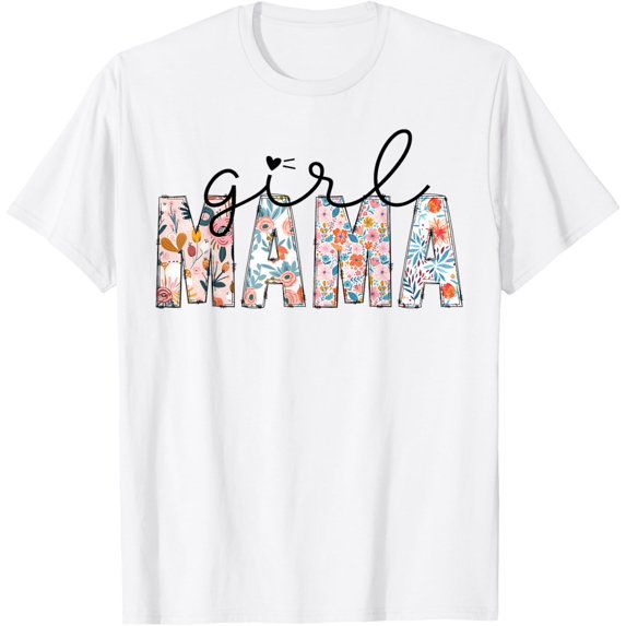 Girl Mama Mom Girls Floral Mothers Funny Vintage Womens T-Shirt