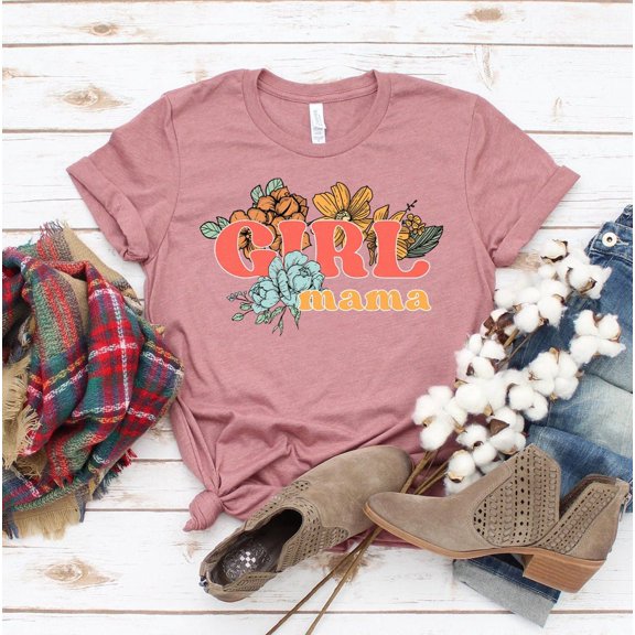 Girl Mama T-shirt Mom Life Shirt Mother's Day Gift Tee Jesus Top Cute Idea For New Women's Shirts Blessed Mother Mothers Flower