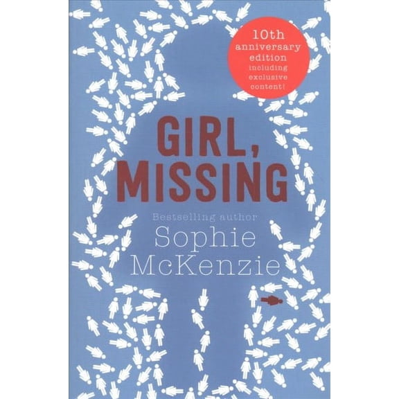 Girl, Missing: The top-ten bestselling thriller (Paperback) by Sophie McKenzie