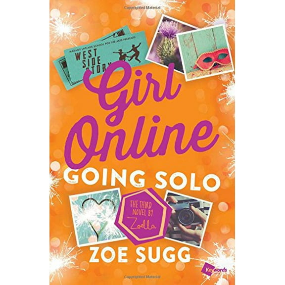 Pre-Owned Girl Online: Going Solo: The Third Novel by Zoella (Hardcover) 150116211X 9781501162114