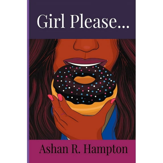 Girl Please...Know When to Let That Man Go, (Paperback)
