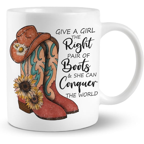 Girl Power Boots Mug – Right Pair of Boots- Quote Ceramic Coffee Cup for Teens & Cowgirls