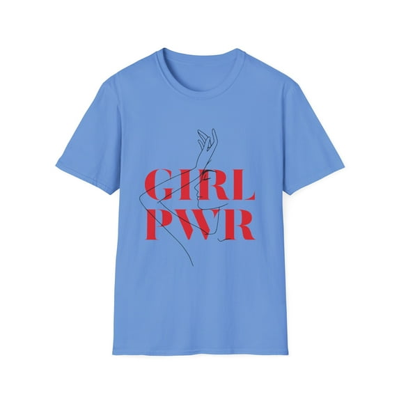 Girl Power Women Empowerments With Sayings | Slay | Feminist | Girl Power Unisex Softstyle T-Shirt