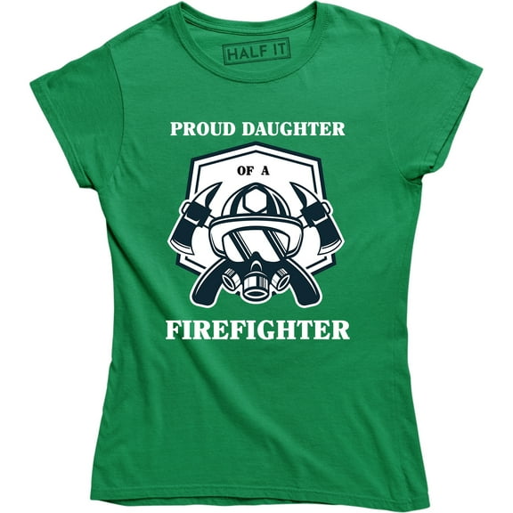 Girl Proud Daughter of a Firefighter Dad Fireman Public Service Wildfire T-Shirt