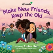 Girl Scouts Girl Scouts Make New Friends, Keep the Old, Book 3, Hardcover