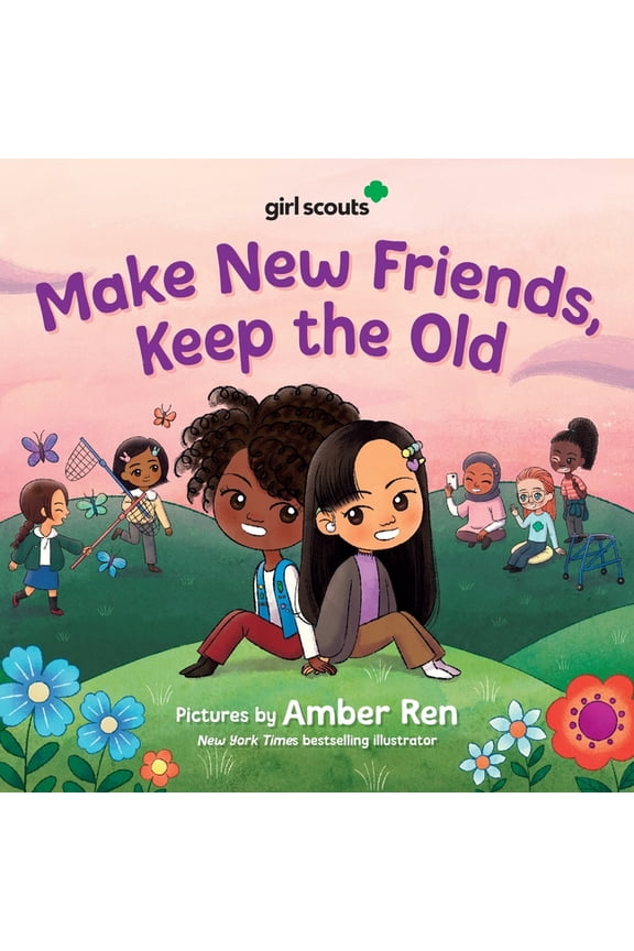 Girl Scouts Girl Scouts: Make New Friends, Keep the Old, Book 3, (Hardcover)