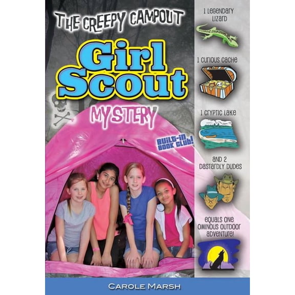 Girl Scouts The Creepy Campout Girl Scout Mystery, (Paperback)