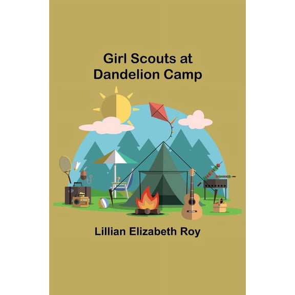 Girl Scouts at Dandelion Camp, (Paperback)