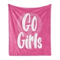 thumbnail image 1 of Girl Slogan Soft Flannel Fleece Throw Blanket, Go Girls Hand Drawn Typography Poster Type Fun and Feminine, Cozy Plush for Indoor and Outdoor Use, 50" x 60", Pastel Pink Pink, by Ambesonne, 1 of 5