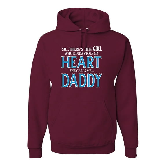 Girl Stole My Heart She Calls Me Daddy Daughter Girl Dad Father Gift | Mens Father's Day Hooded Sweatshirt Hoodie, Maroon, Large