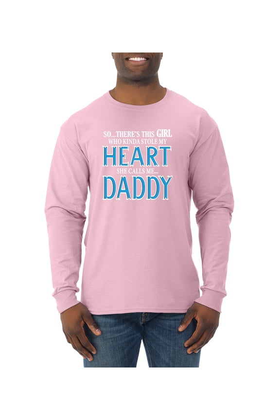 Girl Stole My Heart She Calls Me Daddy Daughter Girl Dad Father Gift | Mens Father's Day Long Sleeve T-Shirt, Light Pink, 2XL