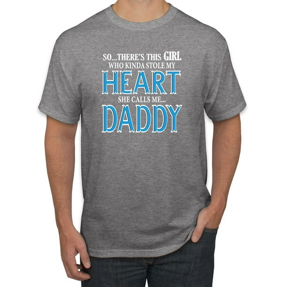 Girl Stole My Heart She Calls Me Daddy Daughter Girl Dad Father Gift | Mens Father's Day T-Shirt, Heather Grey, Large