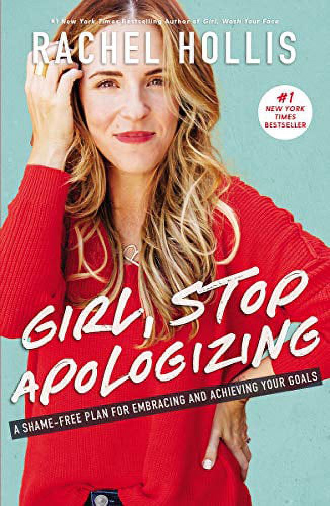 Pre-Owned Girl, Stop Apologizing: A Shame-Free Plan for Embracing and Achieving Your Goals (Paperback) by Rachel Hollis