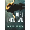 thumbnail image 1 of Pre-Owned Girl Unknown (Hardcover) 0805098747 9780805098747, 1 of 1