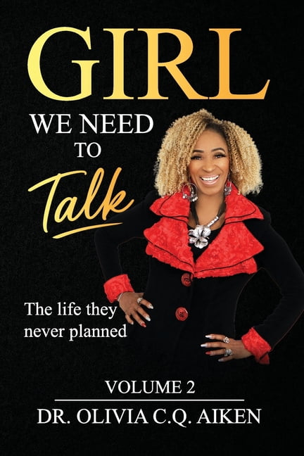 Girl We Need To Talk (Volume 2): The Life They Never Planned, (Paperback)