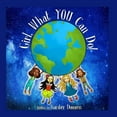 thumbnail image 1 of Girl, What YOU Can Do!, (Paperback), 1 of 1