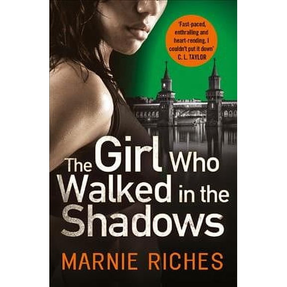 Girl Who Walked in the Shadows : A Gripping Thriller That Keeps You on the Edge of Your Seat