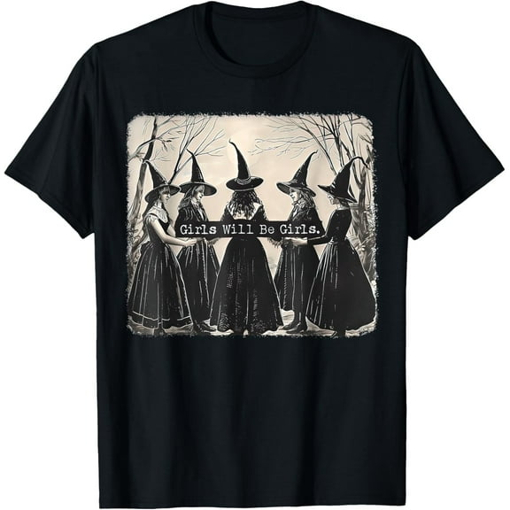 Girl Will Be Girl Witch Halloween T-Shirt – Fun Spooky Tee for Women & Teens