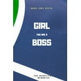 thumbnail image 1 of Girl You Are A Boss: Boss Lady Gifts (Paperback), 1 of 1