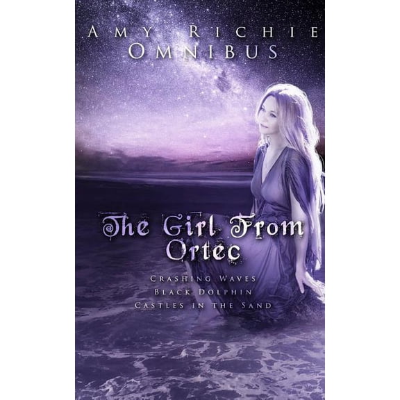 The Girl From Ortec: An Omnibus Paperback 1719981949 9781719981941 Amy Richie