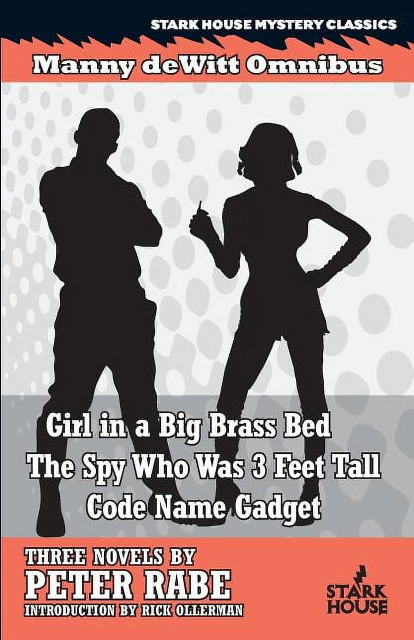 Girl in a Big Brass Bed / The Spy Who Was 3 Feet Tall / Code Name Gadget 