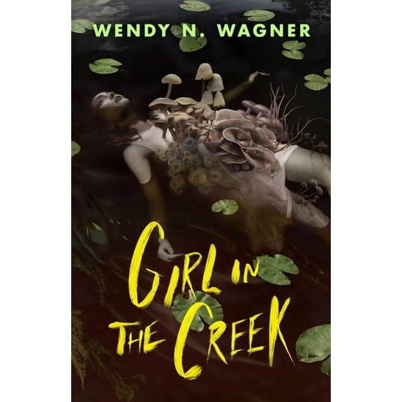 Girl in the Creek (Hardcover)