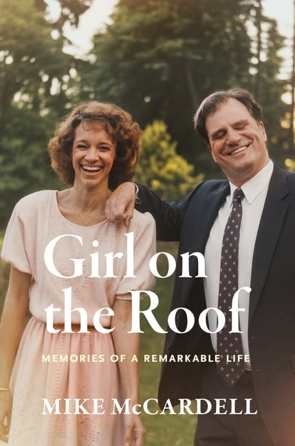 Girl on the Roof: Memories of a Remarkable Life, (Hardcover)