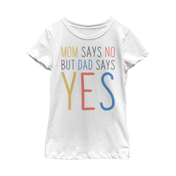 Girl's Lost Gods Father's Day Dad Says Yes Graphic Tee White Large