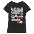 thumbnail image 1 of Girl's Marvel Dad You are Incredible Mighty Legendary Invincible Graphic Tee Black / 1 Large, 1 of 4