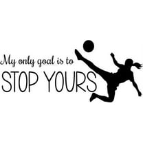 Girl's Soccer Quote - Vinyl Wall Decal / Bedroom Decoration 20"x11" [W3]