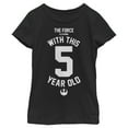 thumbnail image 1 of Girl's Star Wars Force Is Strong With This 5 Year Old Rebel Logo  Graphic Tee Black X Small, 1 of 3